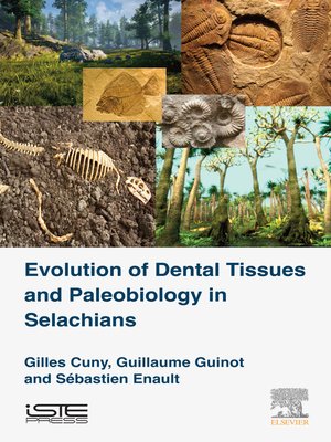 cover image of Evolution of Dental Tissues and Paleobiology in Selachians